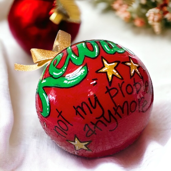 Christmas Retirement Ornament: Officially RETIRED - Not My Problem Anymore! - Picture 3 of 12